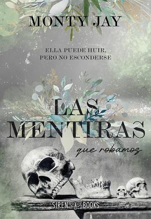 Las mentiras que robamos | 9791387864033 | MONTY JAY