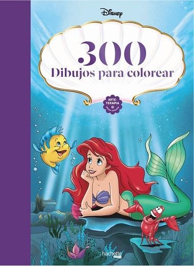 300 DIBUJOS PARA COLOREAR | 9788410301269 | DISNEY