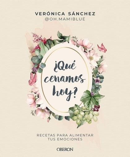 QUE CENAMOS HOY | 9788441552500 | VERONICA SANCHEZ (@OH.MAMIBLUE)