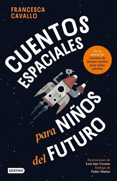 Cuentos espaciales para niños del futuro | 9788408309390 | Francesca Cavallo