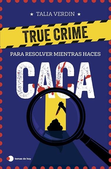 True crime para resolver mientras haces caca | 9791387869076 | Talia Verdin
