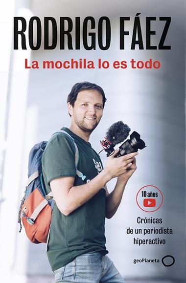 La mochila lo es todo | 9788408309765 | Rodrigo Faez