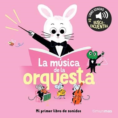 La musica de la orquesta Mi primer libro de sonidos | 9788408304562 | Charlotte Roederer