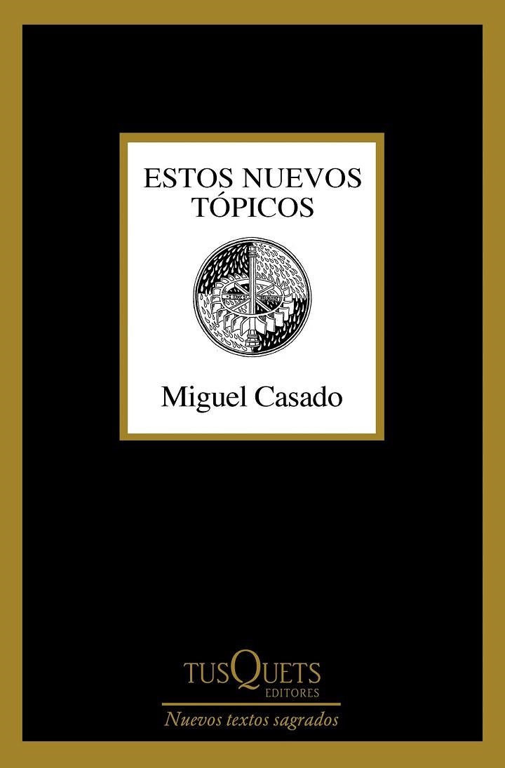 Estos nuevos topicos | 9788411076807 | Miguel Casado