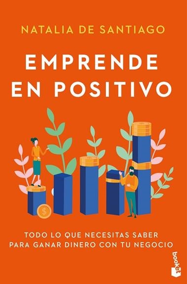 Emprende en positivo | 9788408309277 | Natalia de Santiago