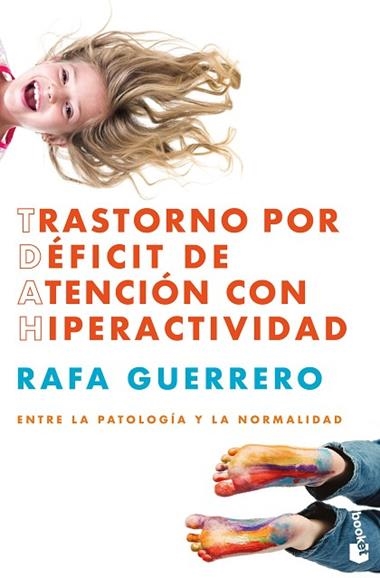 Trastorno por Deficit de Atencion con Hiperactividad | 9788448045159 | Rafa Guerrero