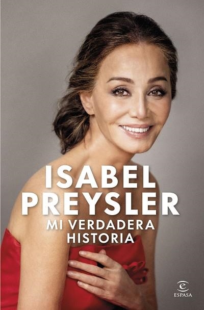 MI VERDADERA HISTORIA | 9788467078794 | ISABEL PREYSLER