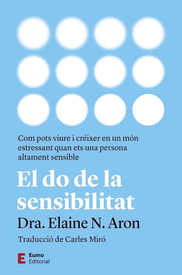 EL DO DE LA SENSIBILITAT | 9788497668828 | ELAINE N ARON