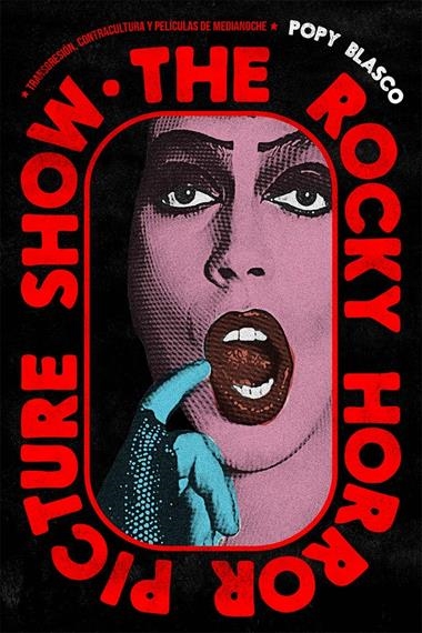 The Rocky Horror Picture Show | 9791399057935 | POPY BLASCO