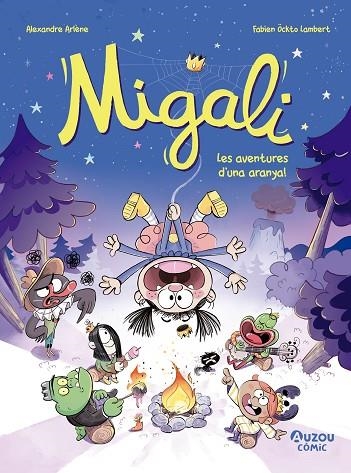 Migali 02 Les aventures d'una aranya | 9791039557030 | ALEXANDRE ARLENE