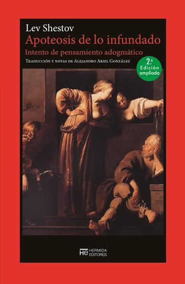 Apoteosis de lo infundado | 9788412949995 | LEV SHESTOV