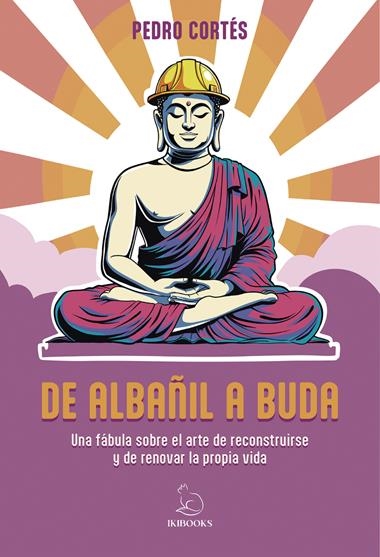DE ALBAÑIL A BUDA | 9791387544232 | PEDRO CORTES