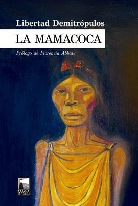 La Mamacoca | 9789878230832 | LIBERTAD DEMITROPULOS