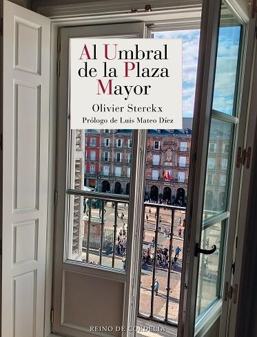 AL UMBRAL DE LA PLAZA MAYOR | 9791387599195 | OLIVIER STERCKX