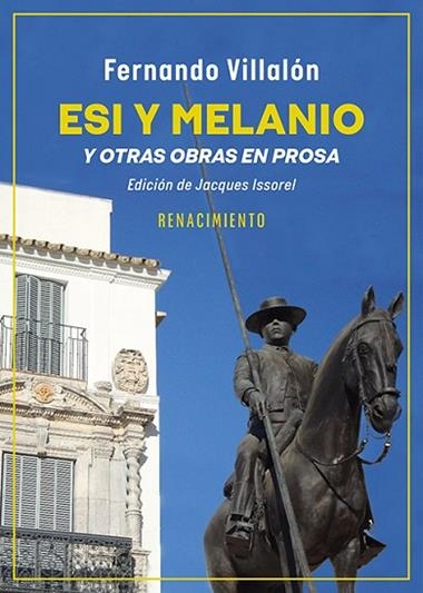 Esi y Melanio y otras obras en prosa | 9791387939250 | FERNANDO VILLALON