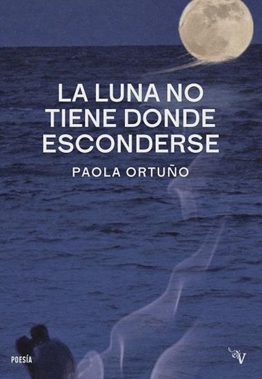 La luna no tiene donde esconderse | 9791387538880 | PAOLA ORTUÑO