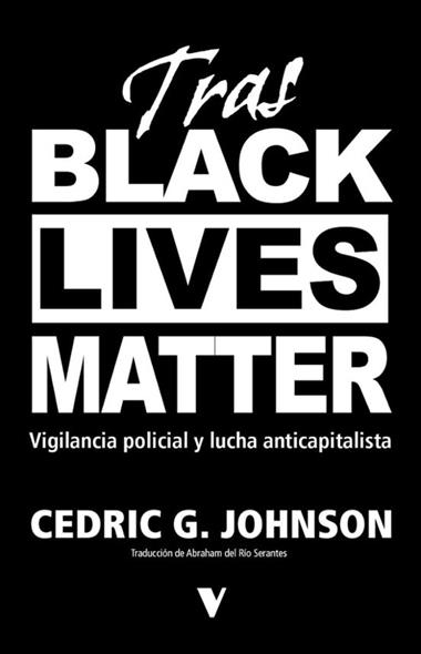 Tras Black Lives Matter | 9791387872724 | CEDRIC G JOHNSON
