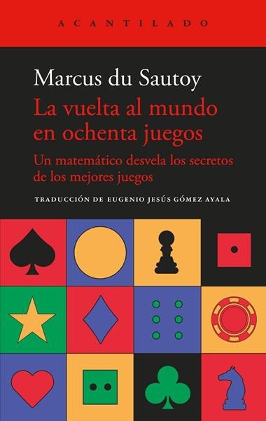 La Vuelta al mundo en ochenta juegos | 9788419958884 | Marcus Du Sautoy
