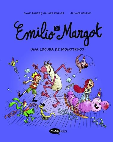 Emilio y Margot 07 Una locura de monstruos | 9791387744076 | Anne Didier & Olivier Muller