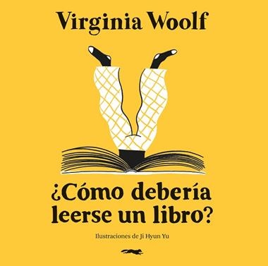 Como deberia leerse un libro | 9791399047011 | Virginia Woolf