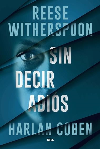 Sin decir adios | 9788411329811 | Harlan Coben & Reese Witherspoon