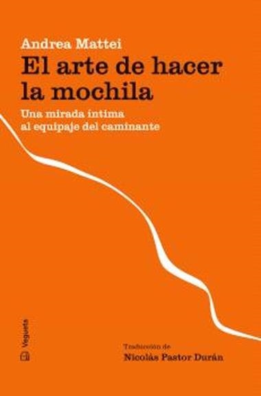 El Arte de hacer la mochila | 9788419794697 | Andrea Mattei