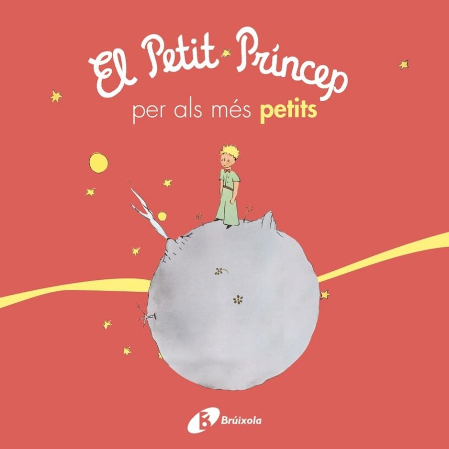 EL PETIT PRINCEP PER ALS MES PETITS | 9788499069425 | ANTOINE DE SAINT-EXUPERY