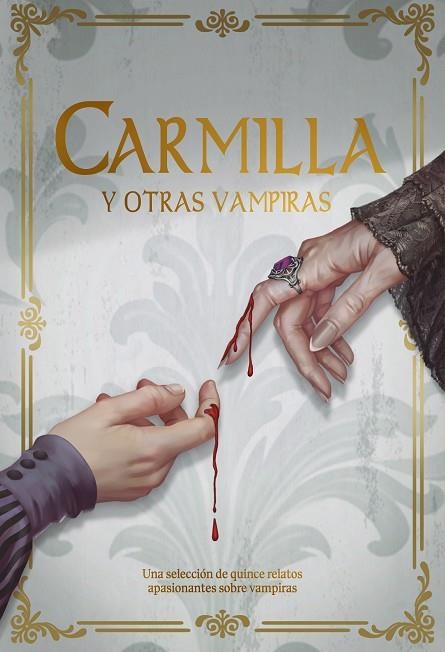 CARMILLA Y OTRAS VAMPIRAS | 9788419467737 | VVAA