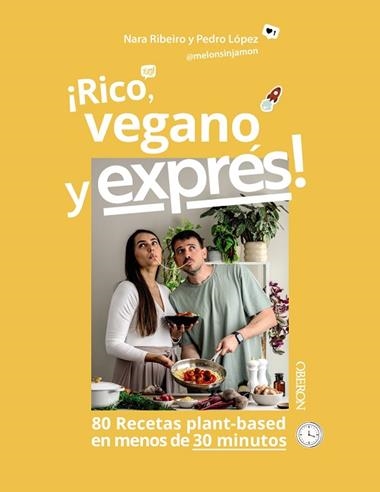 RICO VEGANO Y EXPRES | 9788441552487 | NARA RIBEIRO DIONISIO & PEDRO JOSE LOPEZ PEREZ
