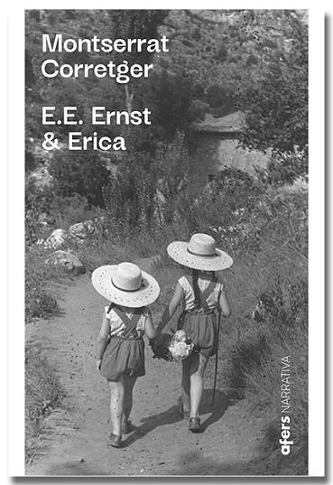 E E ERNST & ERICA | 9791387680169 | MONTSERRAT CORRETGER