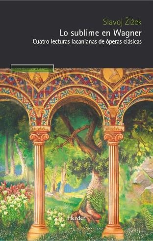 LO SUBLIME EN WAGNER | 9788425451911 | SLAVOJ ZIZEK