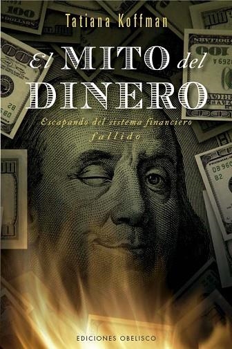 EL MITO DEL DINERO | 9788411723374 | TATIANA KOFFMAN