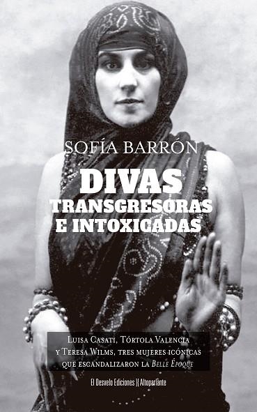 DIVAS TRANSGRESORAS E INTOXICADAS | 9791387799236 | SOFIA BARRON