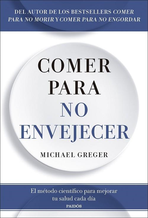 COMER PARA NO ENVEJECER | 9788449344053 | MICHAEL GREGER