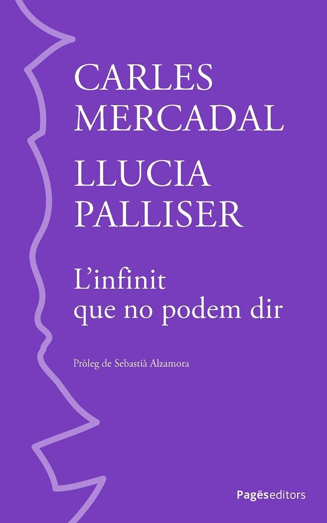 L'INFINIT QUE NO PODEM DIR | 9788413036717 | CARLES MERCADAL VICTORY & LLUCIA PALLISER SANTANA