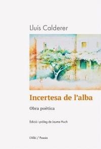 INCERTESA DE L'ALBA | 9788412986273 | LLUIS CALDERER