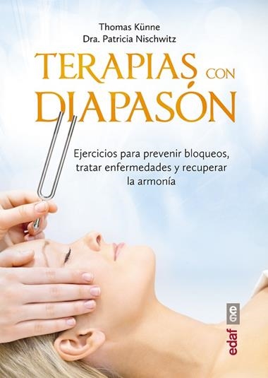 TERAPIA CON EL DIAPASON | 9788441436855 | PATRICIA NISCHWITZ & THOMAS KÜNNE