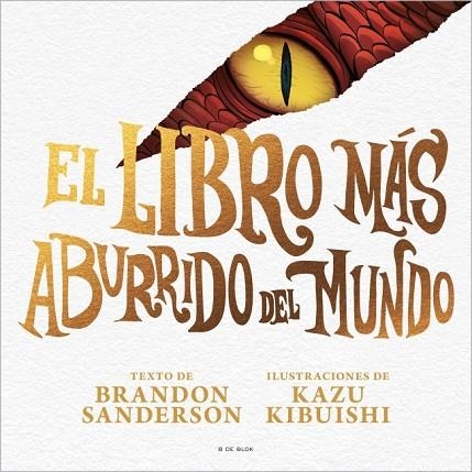 EL LIBRO MAS ABURRIDO DEL MUNDO | 9791387695040 | BRANDON SANDERSON