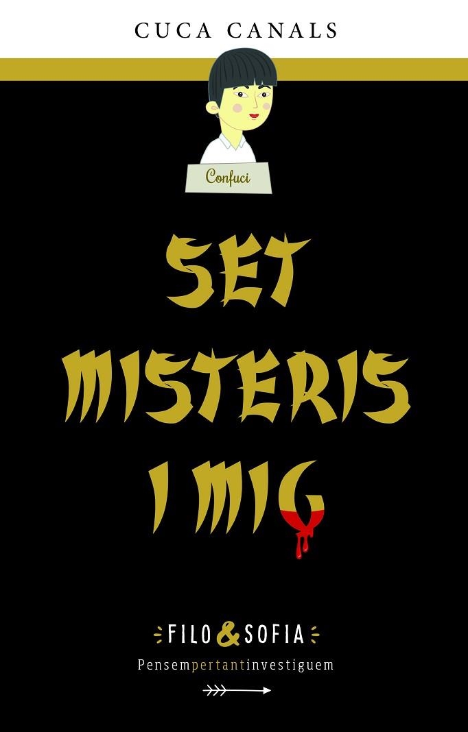 FILO & SOFIA 05 SET MISTERIS I MIG | 9788468370224 | CUCA CANALS
