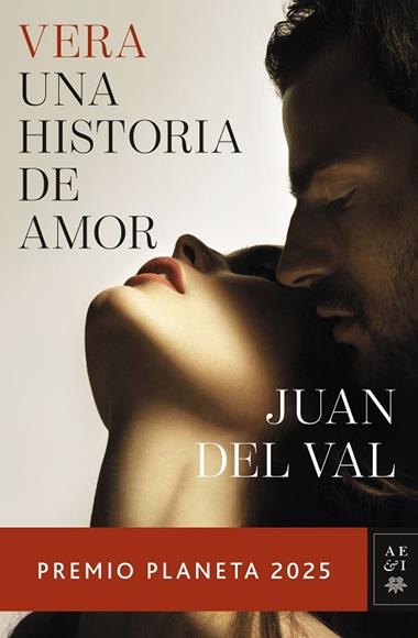 VERA UNA HISTORIA DE AMOR | 9788408311614 | JUAN DEL VAL