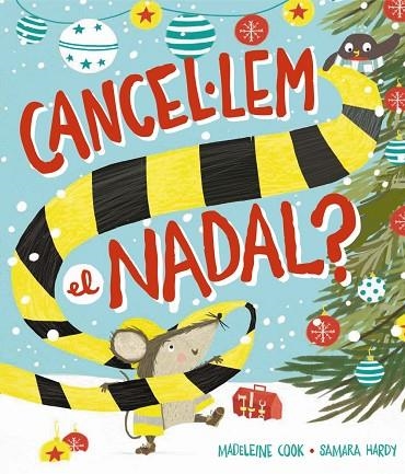 CANCEL·LEM EL NADAL | 9788448965525 | MADELEINE COOK