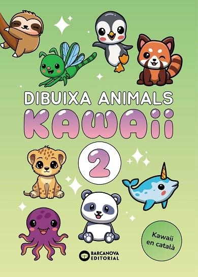 DIBUIXA ANIMALS KAWAII 02 | 9788448967215 | MERCIESLIVRES