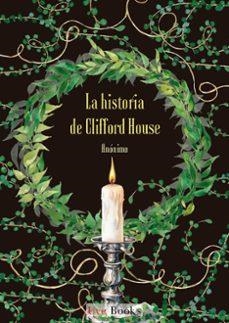 La historia de Clifford House | 9791399094626 | ANONIMO