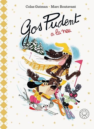 Gos Pudent a la neu | 9788410323919 | Colas Gutman & Marc Botavant