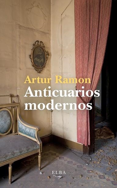 Anticuarios modernos | 9791399013429 | Artur Ramon