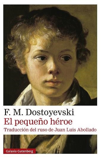 El Pequeño heroe | 9791387605827 | F. M. Dostoyevski