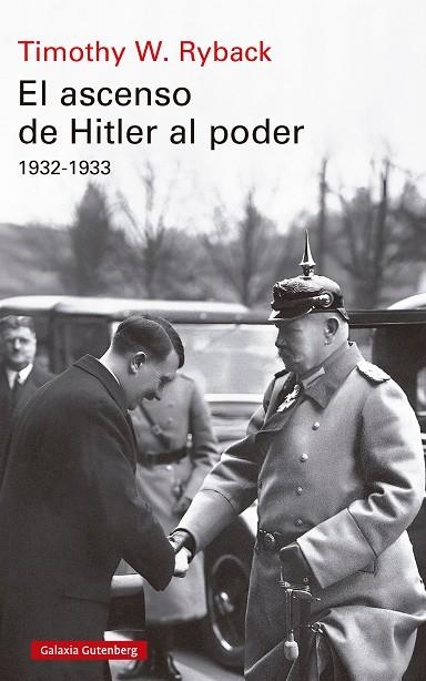 El Ascenso de Hitler al poder 1932 1933 | 9791387605179 | Timothy W Ryback