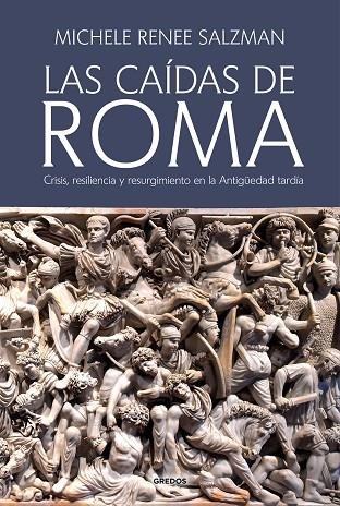 Las Caidas de Roma | 9788424998905 | Michele Renee Salzman