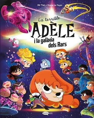 La terrible Adele i la galaxia dels Rars | 9791387744106 | Mr Tan