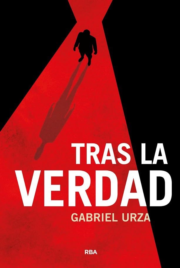 Tras la verdad | 9788410981386 | Gabriel Urza